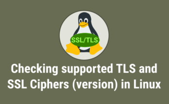 Checking supported TLS and SSL ciphers (version) on Linux