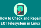 Repairing EXT4 Filesystem in Linux