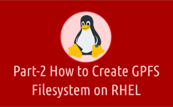 Creating GPFS Cluster Filesystem on RHEL
